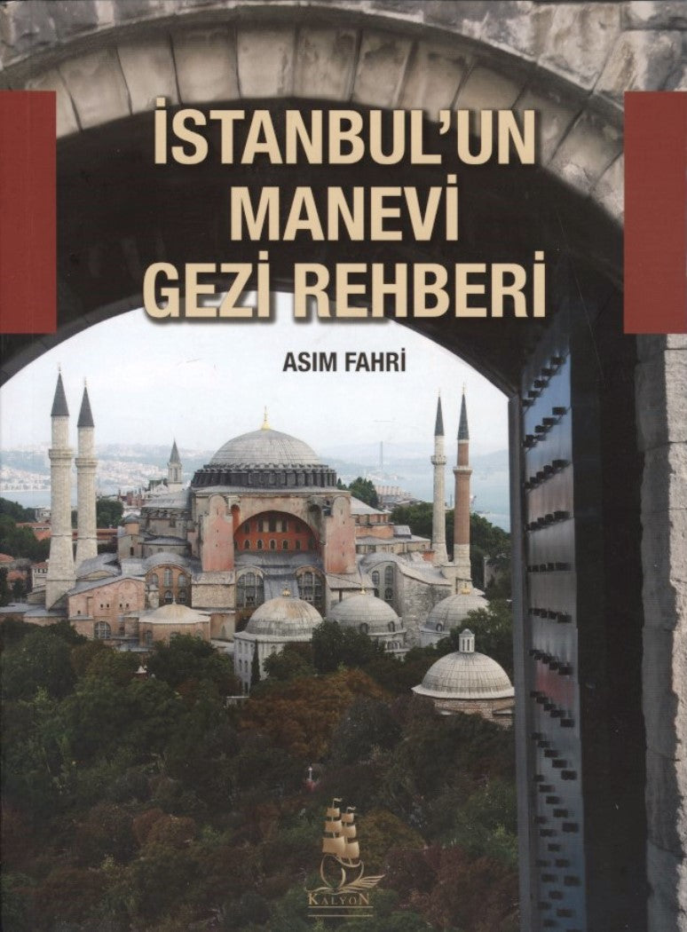 İstanbul'un Manevi Gezi Rehberi