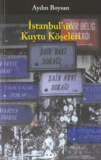 İstanbul'un Kuytu Köşeleri