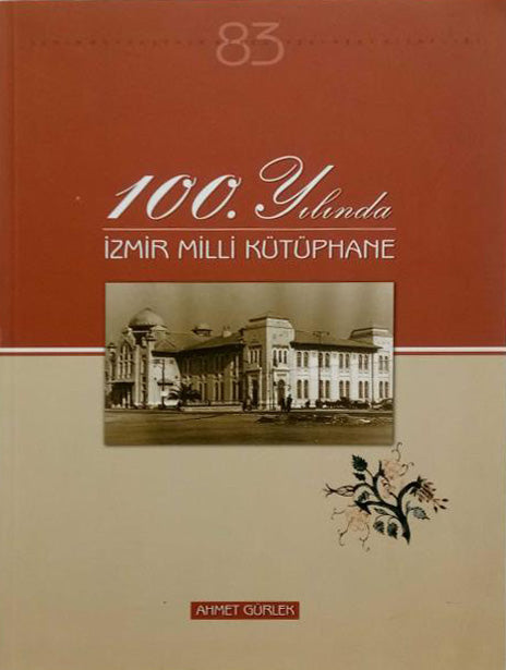 100. Yılında İzmir Milli Kütüphane