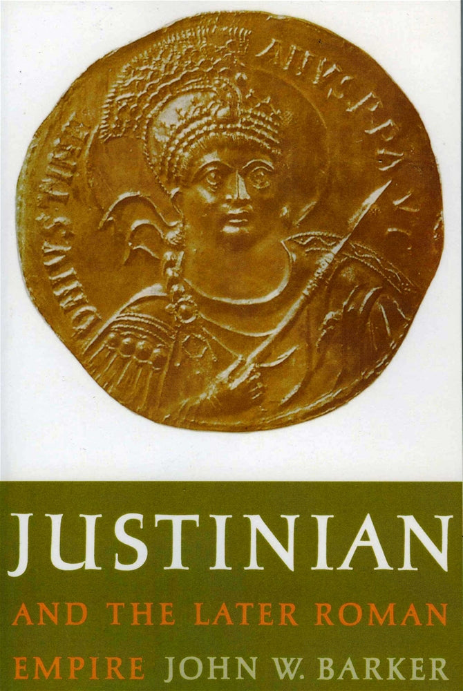 Justinian and The Later Roman Empire