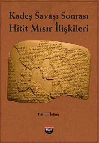 Kadeş Savaşı Sonrası Hitit-Mısır İlişkileri