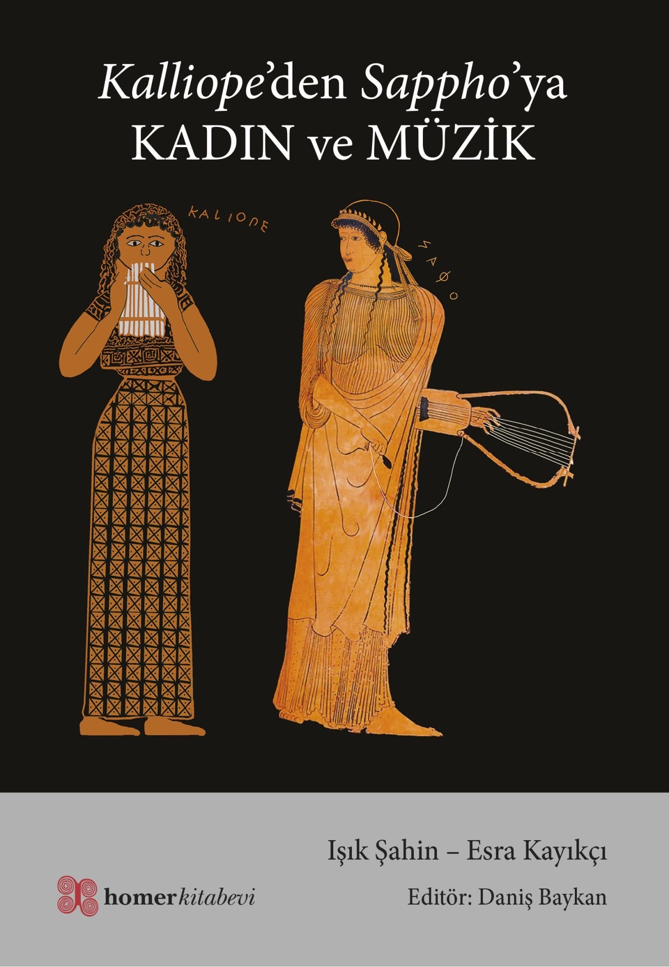 Kalliophe'den Sappho'ya Kadın ve Müzik