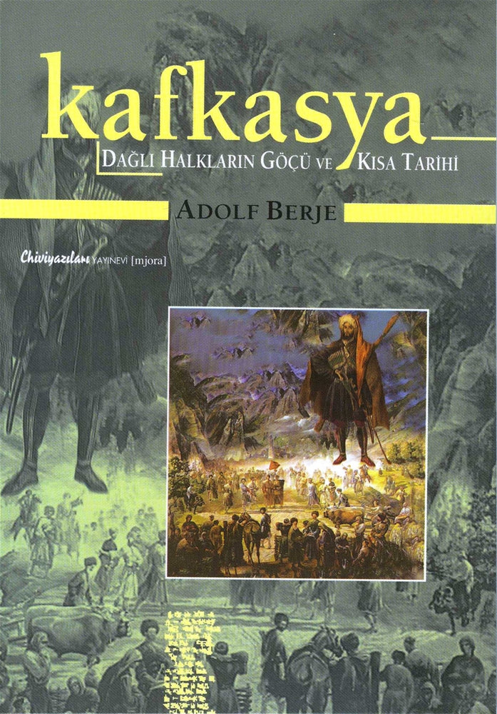 Kafkasya Dağlı Halkların Göçü ve Kısa Tarihi