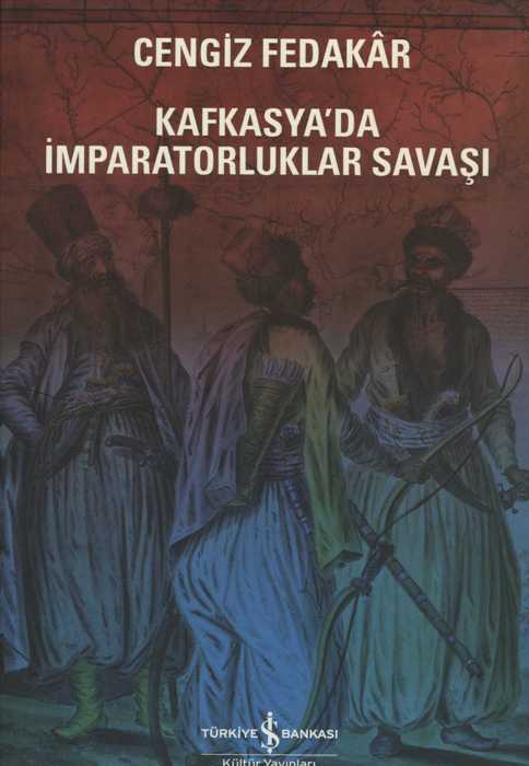 Kafkasya'da İmparatorluk Savaşı