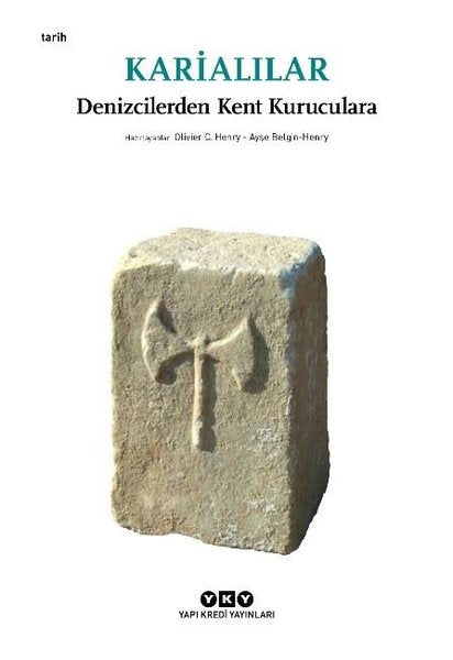 Karialılar - Denizcilerden Kent Kuruculara