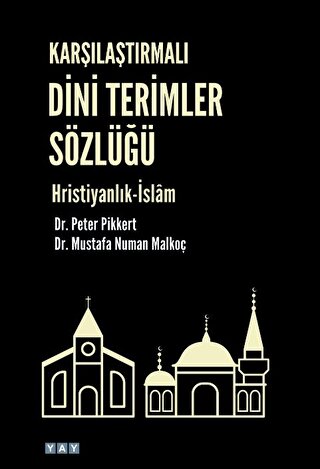 Karşılaştırmalı Dini Terimler Sözlüğü Hristiyanlık-İslam