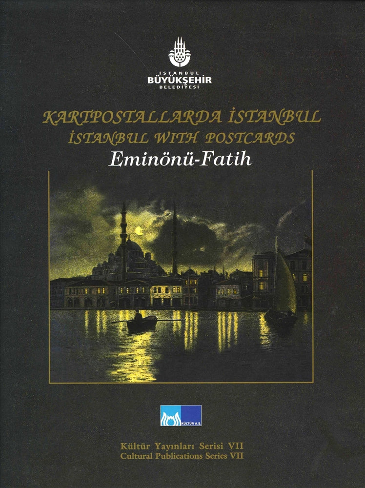 Kartpostallarda İstanbul - İstanbul with Postcards : Eminönü Fatih
