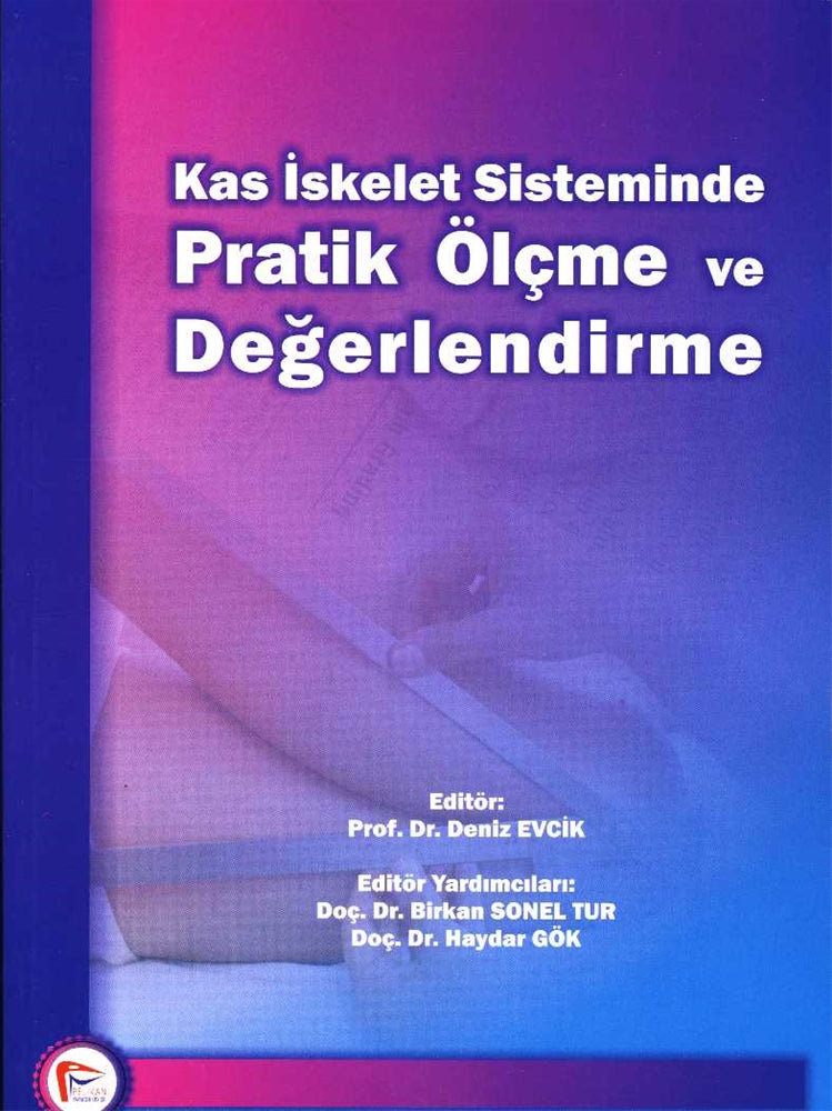 Kas İskelet Sisteminde Pratik Ölçme ve Değerlendirme