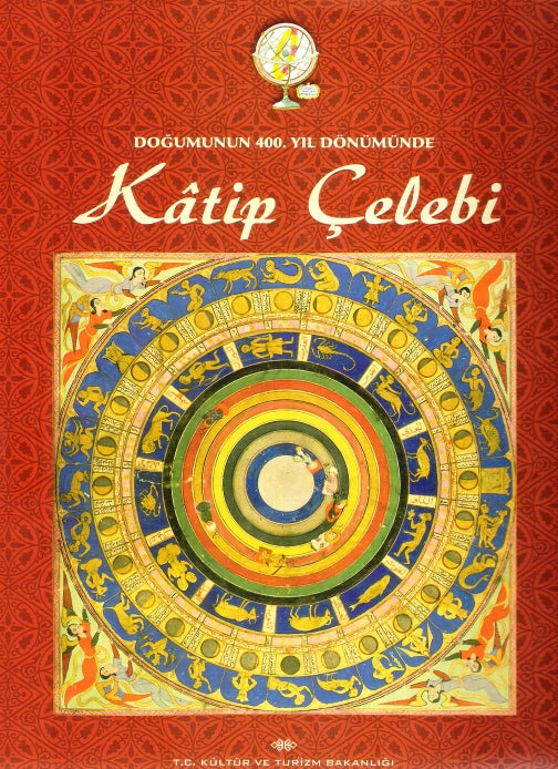 Doğumunun 400. Yıl Dönümünde Kâtip Çelebi