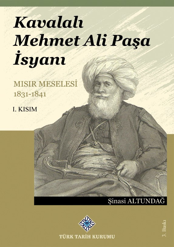 Kavalalı Mehmet Ali Paşa İsyanı Mısır Meselesi 1831-1841
