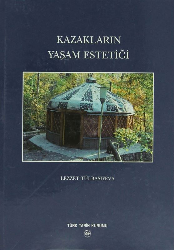 Kazakların Yaşam Estetiği