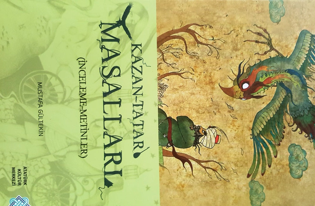 Kazan-Tatar Masalları (İnceleme-Metinler)
