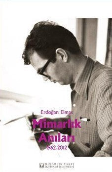 Mimarlık Anıları 1962-2012