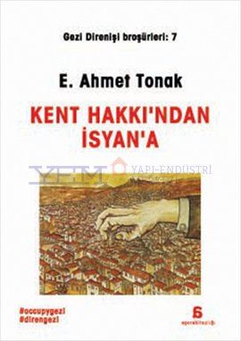 Kent Hakkı'ndan İsyan'a