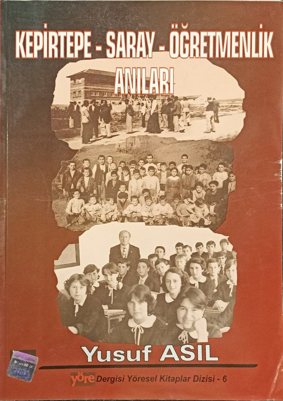 Kepirtepe - Saray - Öğretmenlik Anıları