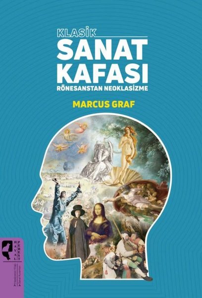 Klasik Sanat Kafası - Rönesans’tan Neoklasizme