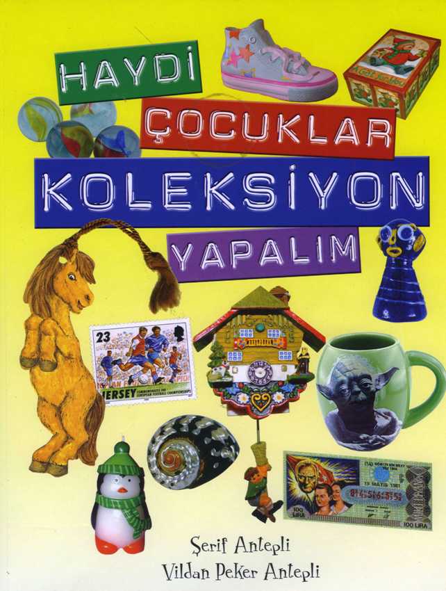 Haydi Çocuklar Koleksiyon Yapalım