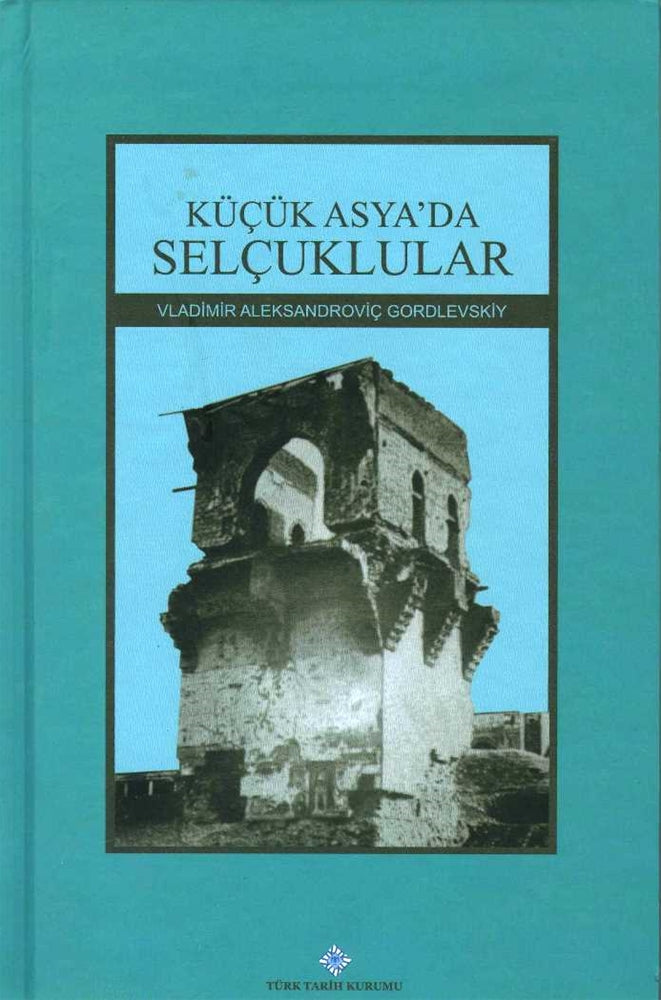 Küçük Asya'da Selçuklular