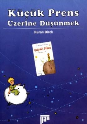 Küçük Prens Üzerine Düşünmek
