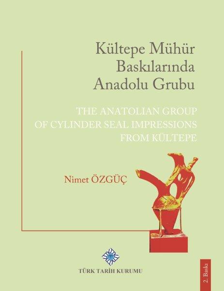 Kültepe Mühür Baskılarında Anadolu Grubu