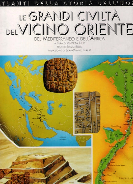 Le Grandi Civilta Del Vicino Oriente