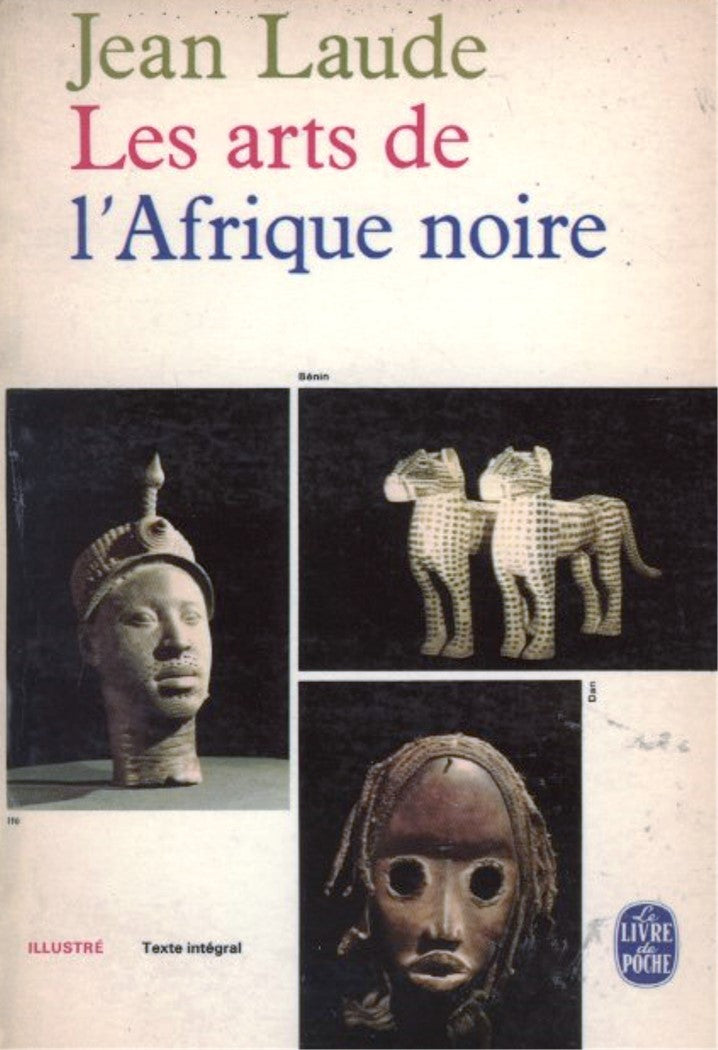 Les arts de l'afrique noire