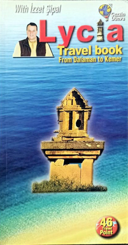Lycia Travel Book - From Dalaman to Kemer