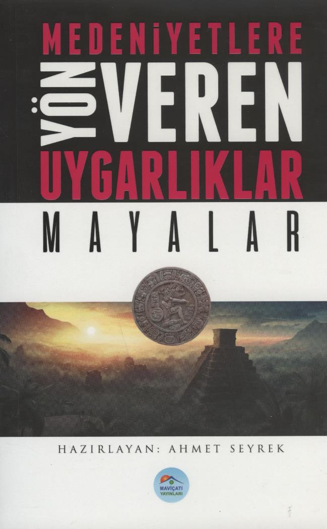 Medeniyete Yön Veren Uygarlıklar 8