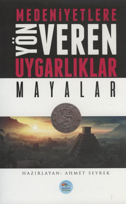 Medeniyete Yön Veren Uygarlıklar 8
