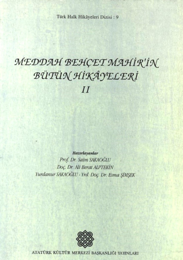 Meddah Behçet Mahir in Bütün Hikayeleri II