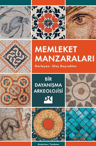Memleket Manzaraları - Bir Dayanışma Arkeolojisi