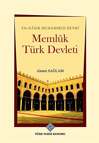 En-Nasır Muhammed Devri Memluk Türk Devleti