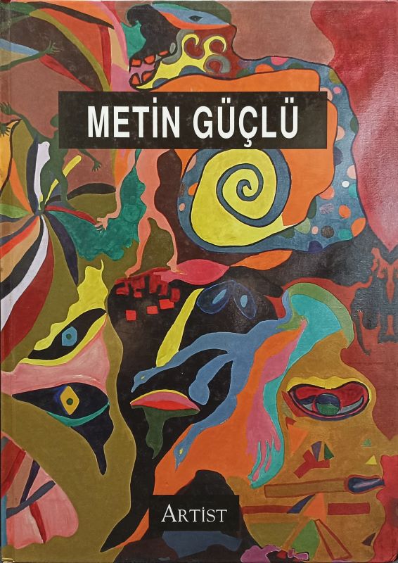 Metin Güçlü Sergi Kataloğu