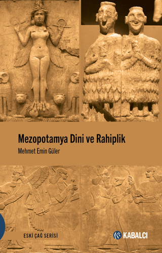 Mezopotamya Dini ve Rahiplik
