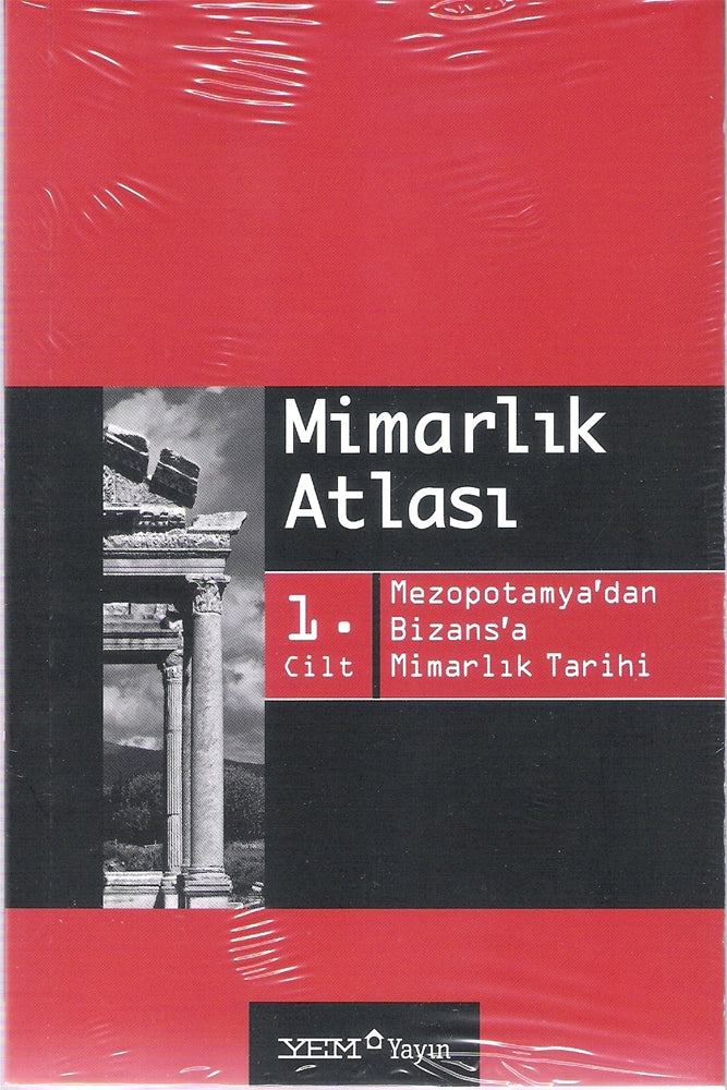Mimarlık Atlası Mezopotamya'dan Bizans'a Mimarlık Tarihi 1-2 Cilt