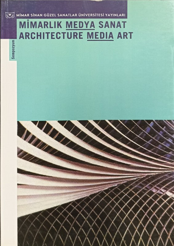 Mimarlık Medya Sanat - Architecture Media Art