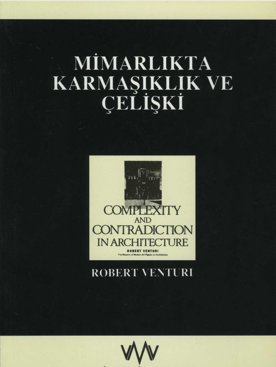 Mimarlıkta Karmaşıklık ve Çelişki