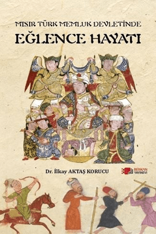 Mısır Türk Memluk Devletinde Eğlence Hayatı