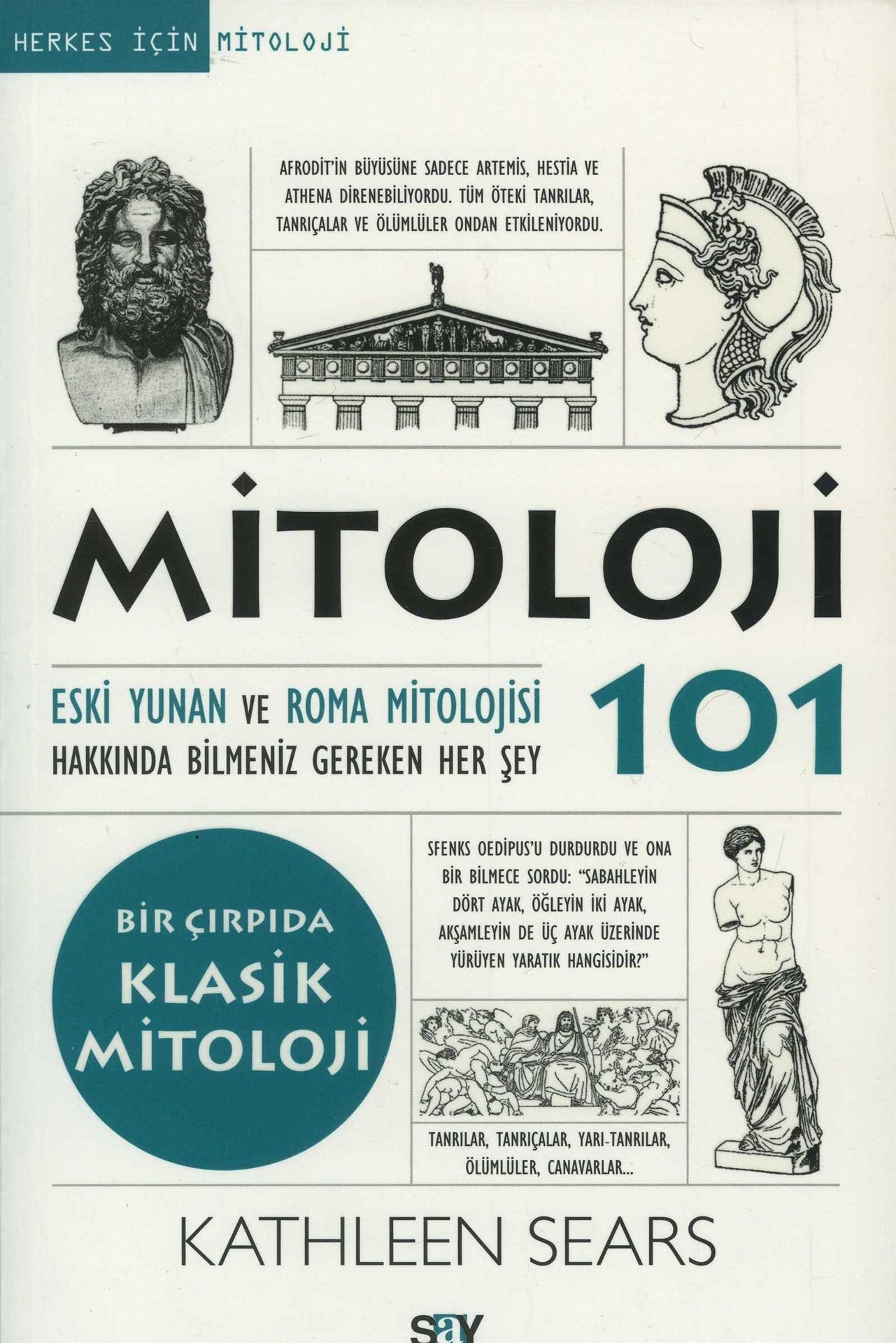 Mitoloji 101 Eski Yunan ve Roma Mitolojisi Hakkında Bilmeniz Gereken Herşey