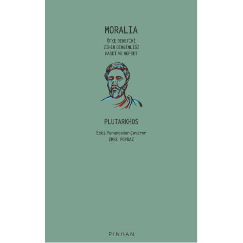 Moralia Öfke Denetimi, Zihin Dinginliği, Haset ve Nefret