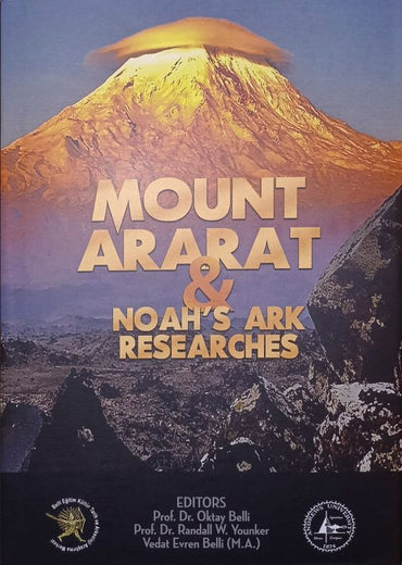 Mount Ararat & Noah's Ark Researches