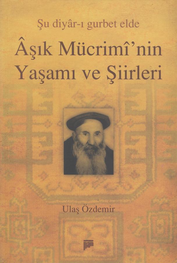 Aşık Mücrimi'nin Yaşamı ve Şiirleri
