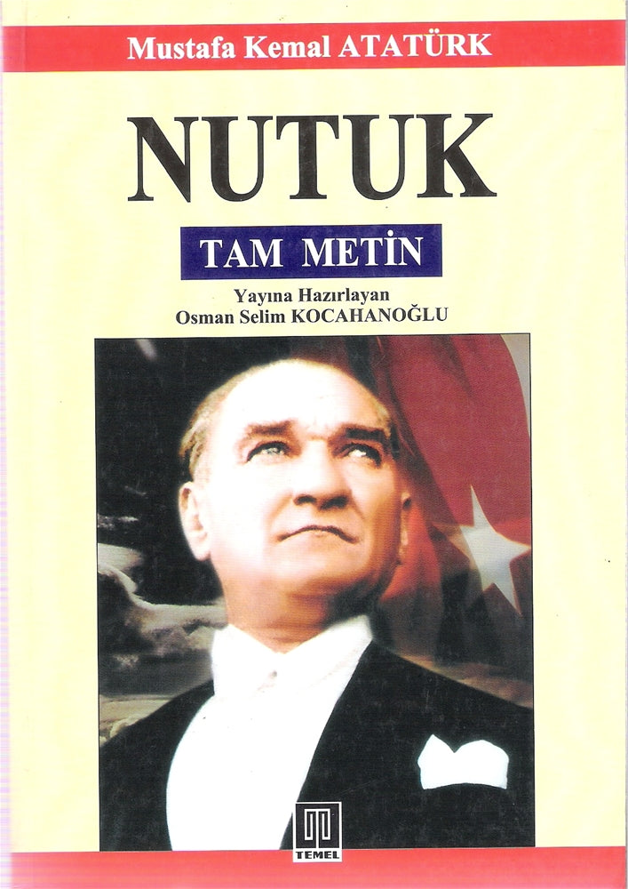 Mustafa Kemal Atatürk Nutuk - Tam Metin -