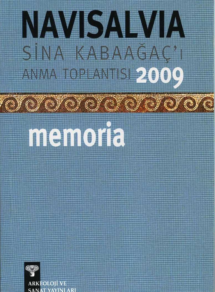 NaviSalvia - Sina Kabaağaç'ı Anma Toplantısı - 2009 / Memoria