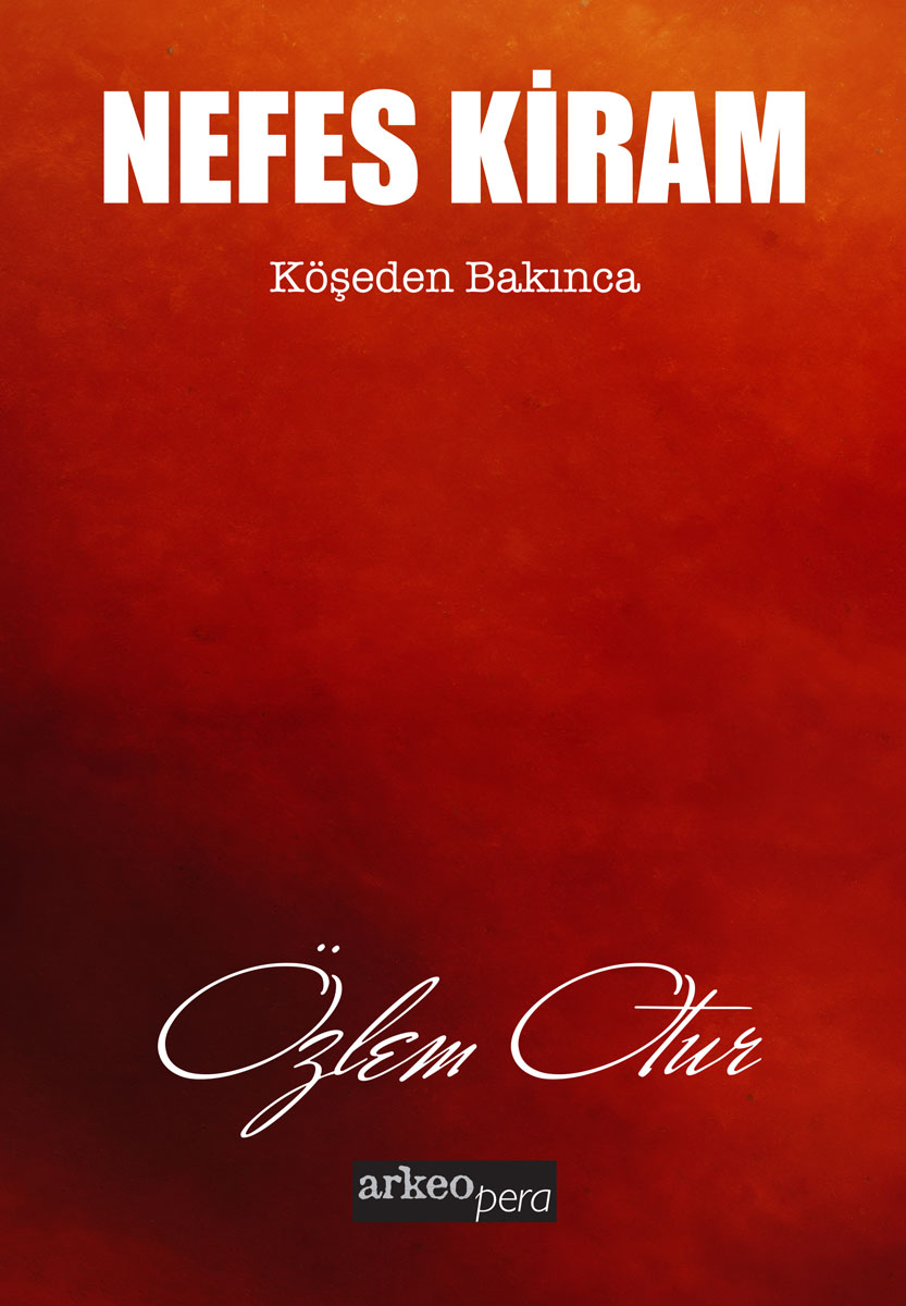 Nefes Kiram - Köşeden Bakınca