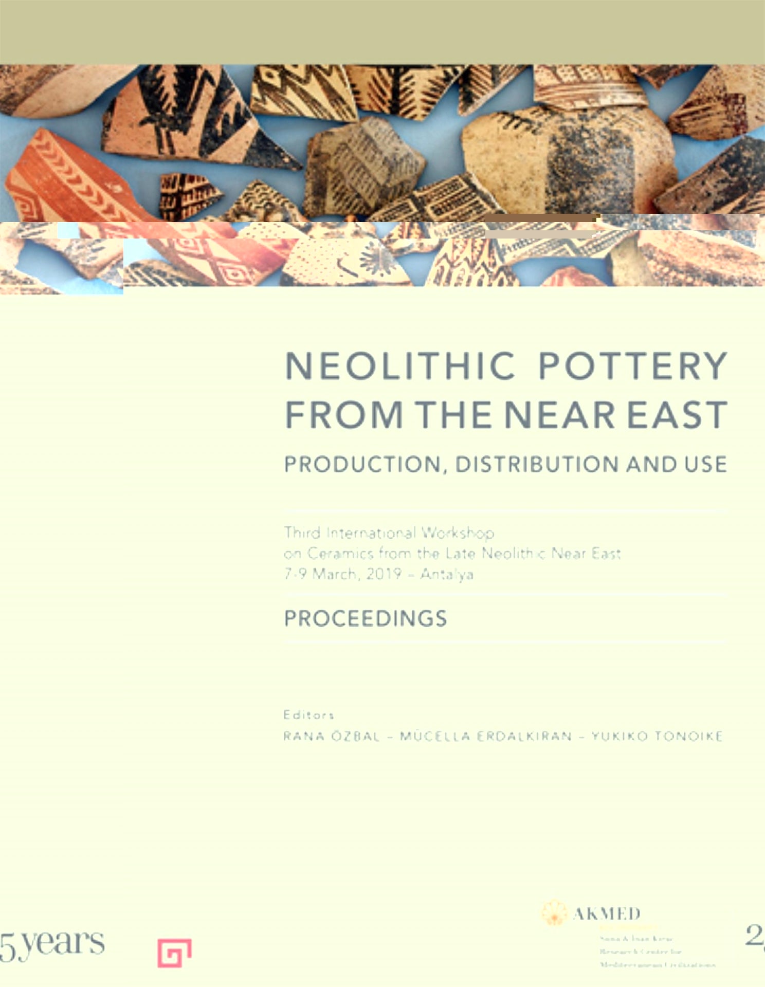 Neolithic Pottery from the Near East Third International Workshop on Ceramics from the Late Neolithic Near East 7-9 Marc