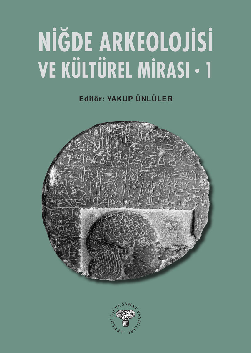 Niğde Arkeolojisi ve Kültürel Mirası - 1