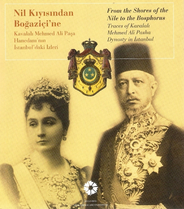 Nil Kıyısı'ndan Boğaziçi'ne - From The Shores Of The Nile Of The Bosphorus