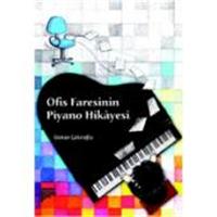 Ofis Faresinin Piyano Hikayesi