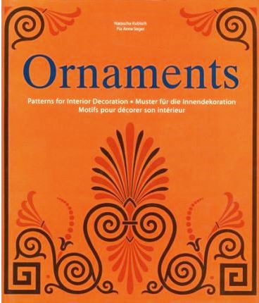 Ornaments: Patterns for Interior Decoration